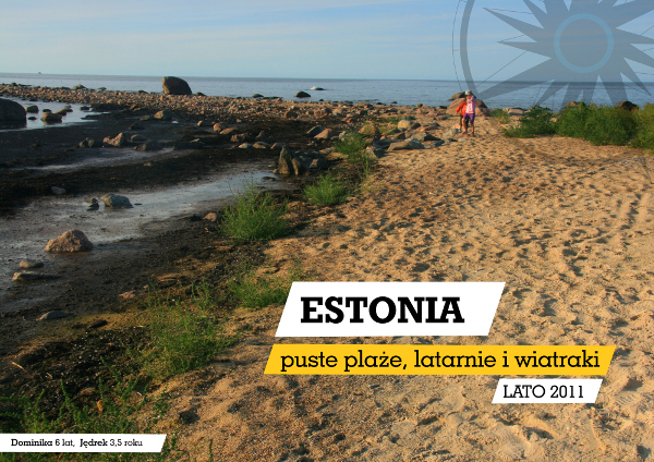 Estonia - puste plaże, latarnie, wiatraki